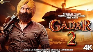 Gadar 2 - Full Movie | Sunny Deol | Ameesha Patel | Anil Sharma | Latest Movie 11th August 2023