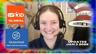 Weekly Reports - Jan 3, 2022 (VIPKID, Outschool, and others)