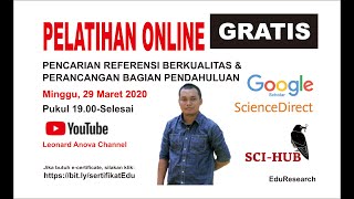 Pelatihan Mencari Referensi Berkualitas \u0026 Teknik Kutipan (Merancang Pendahuluan)