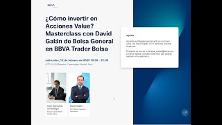 ¿Cómo invertir en acciones value? Masterclass de David Galán , CEO Bolsa General en BBVA Trader