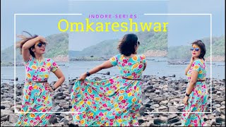 Omkareshwar | Indore Series | Full Guide | English Subtitle | Niks Expedition | V20