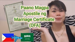 UPDATED: PAANO MAGPA APOSTILLES NG MARRIAGE CERTIFICATE SA PILIPINAS | DFA #saudivisa #saudiarabia