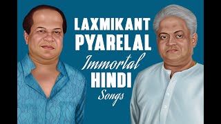 Laxmikant–Pyarelal Top 100 Evergreen Hindi Song Collection | Audio Jukebox