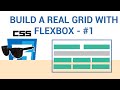 Stylin' Around - Building a real Grid with CSS Flexbox - #1