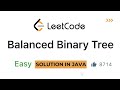 Balanced Binary Tree | Code Solution in Java | LeetCode