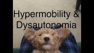 Pragmatic Approach to Hypermobility \u0026 Dysautonomia