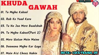 Khuda Gawah Movie All Songs||Amitabh Bachchan & Sridevi||90S SUPERHIT SONGS||
