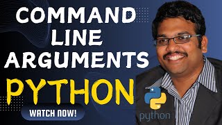 COMMAND LINE ARGUMENTS - PYTHON PROGRAMMING