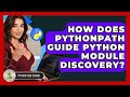 How Does PYTHONPATH Guide Python Module Discovery? - Python Code School