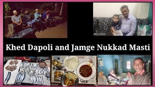 Khed Dapoli and Jamge Nukkad Masti