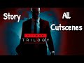 Hitman Trilogy | Full Story | All Cutscenes & Mission Briefings