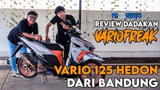 REVIEW DADAKAN PART 3 | VARIOFREAK HEDON DARI BANDUNG