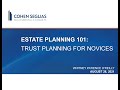 Estate Planning 101: Trust Planning for Novices