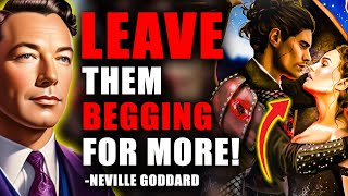 ❤️Make Them CHASE You | Remove THEM from the PEDESTAL!💥 Neville Goddard Manifest SP
