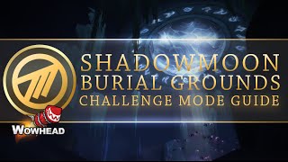 Shadowmoon Burial Grounds Challenge Mode Gold Guide by Method