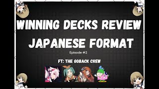 Weiss Schwarz - Winning Decks Review Japanese Format EP.2