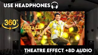 Ma Ma Mahesha Theatre Effect And 8D Audio | Sarkaru Vaari Paata | Mahesh Babu | Keerthy Suresh | 8D
