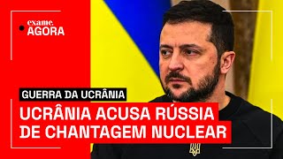 Ucrânia acusa Rússia de chantagem nuclear e prevê novo ataque