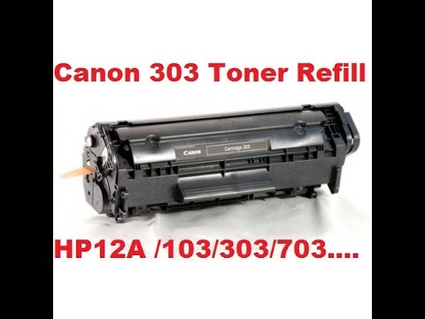 canon 303 toner refilling ,12A /103/303/703 canon 303 toner refilling ,12A /103/303/703