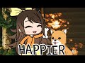 Happier (Marshmello ft. Bastille) - Gacha Life Music Video