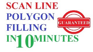 scan line polygon fill algorithm in computer graphics(✔) | computer graphics notes