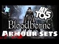 My Top 5! | Bloodborne Armour Sets