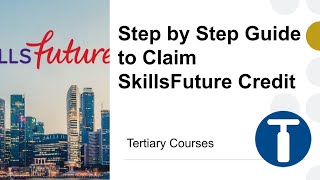 Step by Step Guide to Claim SkillsFuture Credit