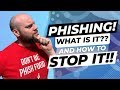 Phishing Attacks Explained  - How To Stop Them From Happening!!