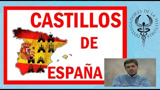 La 🏰ESPAÑA de los CASTILLOS Y FORTALEZAS🏰 con sus ENIGMAS  por  Carlos Canales