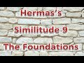 Similitude IX Part 3 Building The Church Tower of Elect 144000 Chosen The Shepherd of Hermas Eli