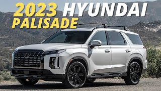 10 Things To Know Before Buying The 2023 Hyundai Palisade
