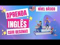 SÉRIE COMPLETA PARA APRENDER INGLÊS //DESENHO ANIMADO // INGLÊS AMERICANO // NÍVEL BÁSICO