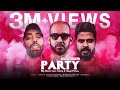 Party | පාටී | - Big Doggy Ft. Shan Putha X Costa | Official music video |