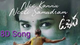Nee kallu neeli samudram 8D song listen with headphones and It is the song of uppena.