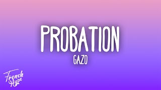 Gazo - PROBATION