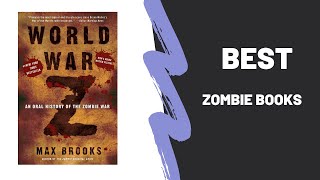 Best Zombie Books [Top 5 Reviews]