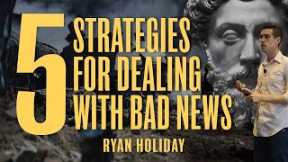 How A Stoic Deals With Bad News | Ryan Holiday | Daily Stoic