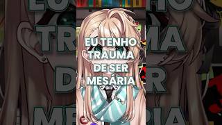 Meu Trauma de Mesária #shorts