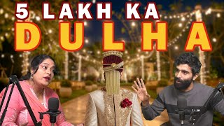 5 LAKH WALA DULHA