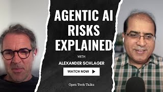 AI Security and Agentic Risks Every Business Needs to Understand