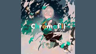 【Arcaea】Chromafill - ていぬ