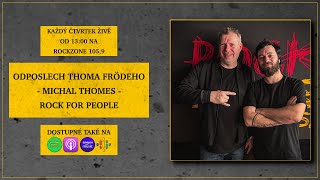 Odposlech Thoma Frödeho - Michal Thomes (ROCK FOR PEOPLE)