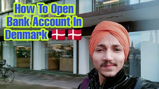 || How To Open Bank Account In Denmark 🇩🇰 || #internationalstudents #punjabiindenmark