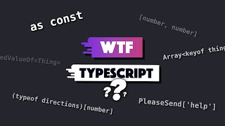 What's the point of all these weird TypeScript types?