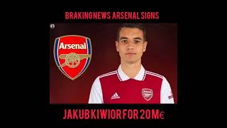 braking News Arsenal signs Jakub KiWior  welcome to #arsenal #jakubkiwior  Jukub Kiwior