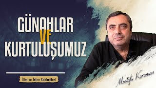 Mustafa Karaman - Günahlar ve Kurtuluşumuz!