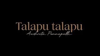 Talapu Talupu | Aashrita Ponnapalli | Brochevarevarura | Vivek Sagar | Vandana Srinivasan