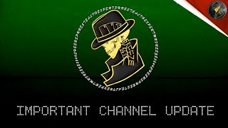 Important Channel Update