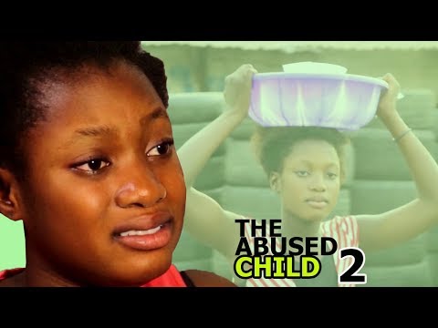 The Abused Child Season 2 - 2018 Latest Nigerian Nollywood Movie Full HD | Watch Now