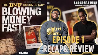 The BMF Documentary: Blowing Money Fast | Episode 1 Recap \u0026 Review “Detroit Dreams” | STARZ